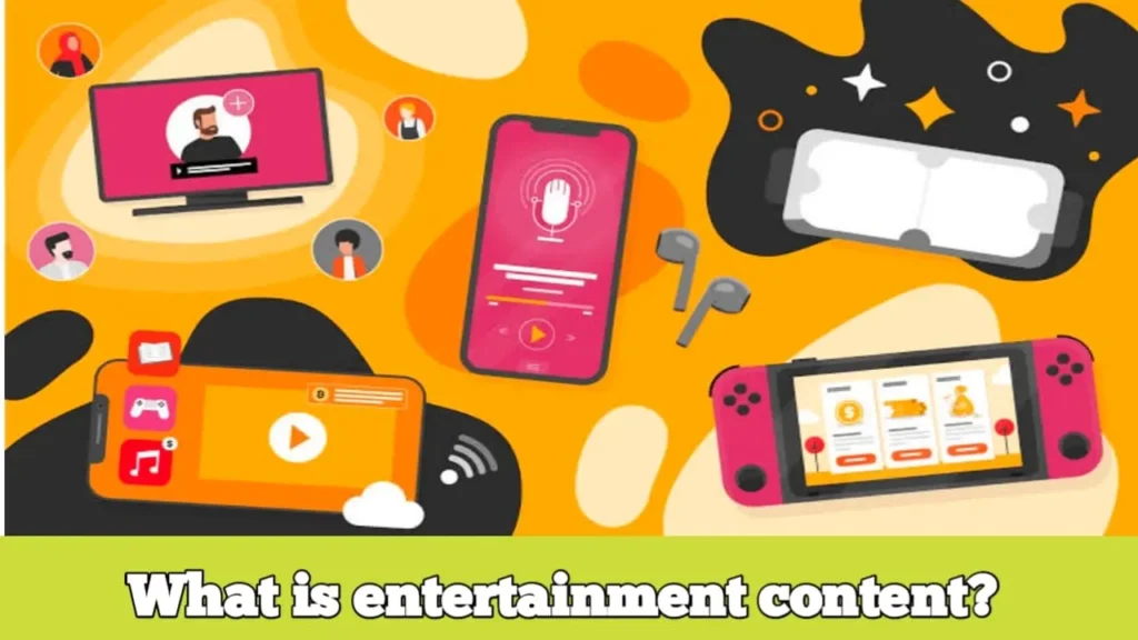 मनोरंजन सामग्री क्या है? | What is entertainment content ?