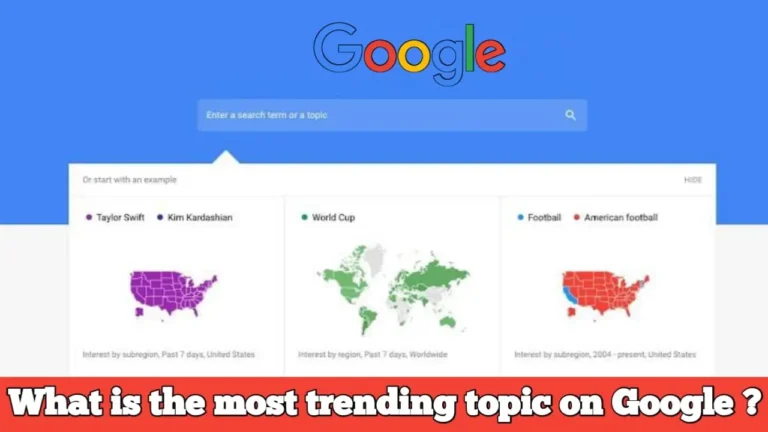 गूगल पर सबसे ज्यादा ट्रेंडिंग टॉपिक क्या है? | What is the most trending topic on Google ?
