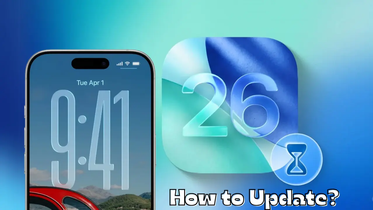 iPhone में iOS 26 अपडेट करने का सबसे सरल तरीका