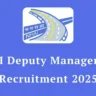 एनएचएआई डिप्टी मैनेजर (आईटी) भर्ती 2025: 12 पदों के लिए अभी आवेदन करें!