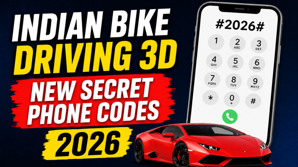 Indian Bike Driving 3D New Secret Phone Codes 2026 – Cheat Codes